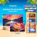  Google Tivi Coocaa 65Y72 Pro 4K QLED 65 inch 