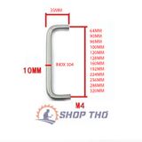  Tay kéo inox 304 chữ U cỡ 10*256*35 