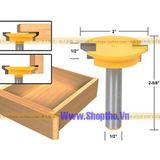  Mũi phay ghép mộng ngăn kéo - Colet 12.7mm 
