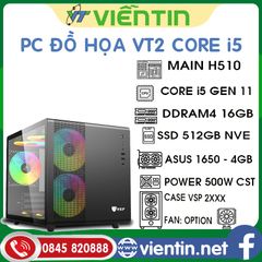 Máy tính để bàn PC Đồ Họa VT2 (Main H510, CPU Core i5 11400F, DDR4 16GB, SSD512GNVE, VGA 1650-4GB, CASE+PSU 500W)