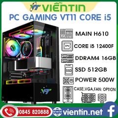 Máy tính để bàn PC Gaming VT11  (Main H610, CPU Core i5 12400F, DDR4 16GB, SSD512GB, PSU 500W)