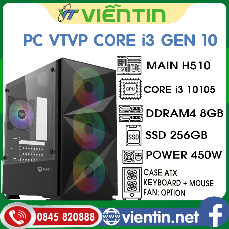 Máy tính để bàn PC Văn Phòng VT3 (Main H510, CPU Core i3 10105, DDR4 8GB, SSD256GB, PSU 450W, CASE, KEY MOUSE)
