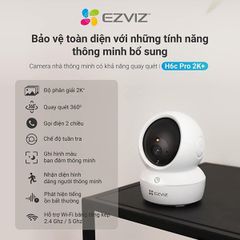 Camera Wifi Ezviz CS-H6C Pro 2MP 1080P (Gọi điện qua app, quay quét, đêm full màu)