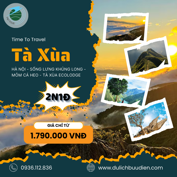  HÀ NỘI - SỐNG LƯNG KHỦNG LONG - MỎM CÁ HEO - TÀ XÙA ECOLODGE 2N1Đ 