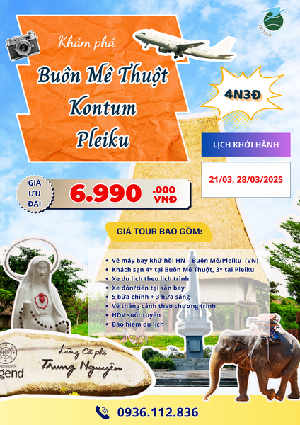  [Tour Tây Nguyên] Buôn Mê Thuột - Kon Tum - Pleiku 4N3Đ 