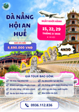  [Tour Miền Trung] Hà Nội - Đà Nẵng - Bà Nà Hill - Phố cổ Hội An - Cố đô Huế - Hà Nội 4N3Đ 