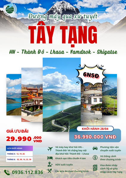  [Tour Tây Tạng] Hà Nội - Thành Đô – Lhasa – Yamdrok – Shigatse 6N5Đ 