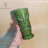  Ly Sứ Tiki Ống Khói Xanh Lá - A8 