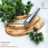  Muddler Inox / Chày Dầm Inox Nguyên Cây 22.5cm Đk 2.5cm 