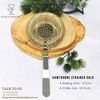  Hawthorne Strainer Gold 