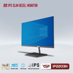 Màn hình VSP IP2203H (21.45 INCH/FHD/IPS/75HZ/5MS/BLACK)