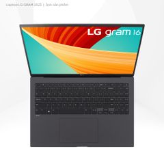 Laptop LG Gram 2023 16Z90R-G.AH76A5 (Core i7 1360P/ 16GB/ 512GB SSD/ Intel Iris Xe Graphics/ 16.0inch WQXGA/ Windows 11 Home/ Black)