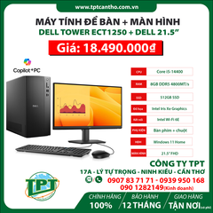 Máy tính để bàn Dell Tower ECT1250 DT-14400-8-512G (i5-14400/ Ram 8GB/ SSD 512GB/ Windows 11 Home) + Màn hình dell 21.5