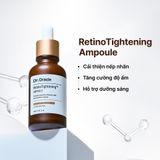  Dr.Oracle Tinh chất cải thiện nếp nhăn RetinoTightening Ampoule 30ml 