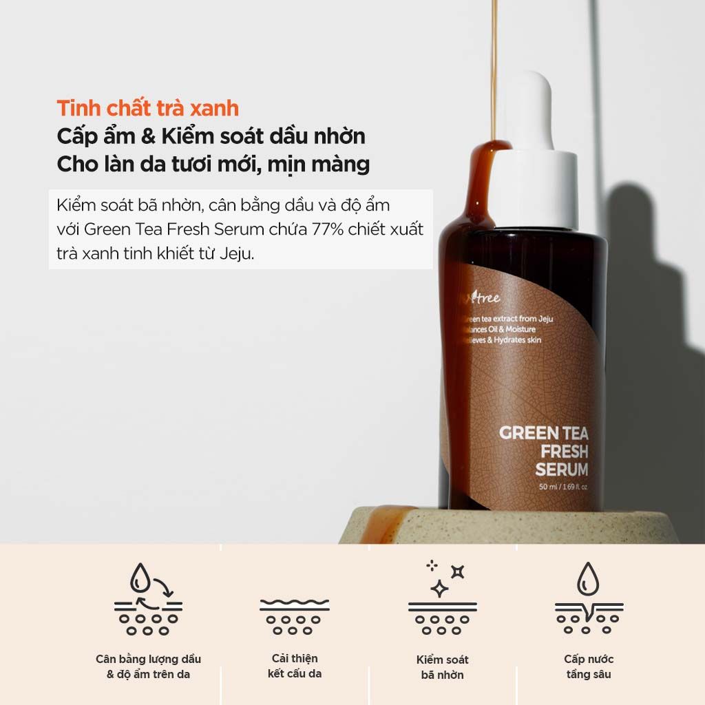  Tinh chất Trà Xanh dưỡng ẩm và kiểm soát dầu nhờn Isntree Green Tea Fresh Serum 50ml 