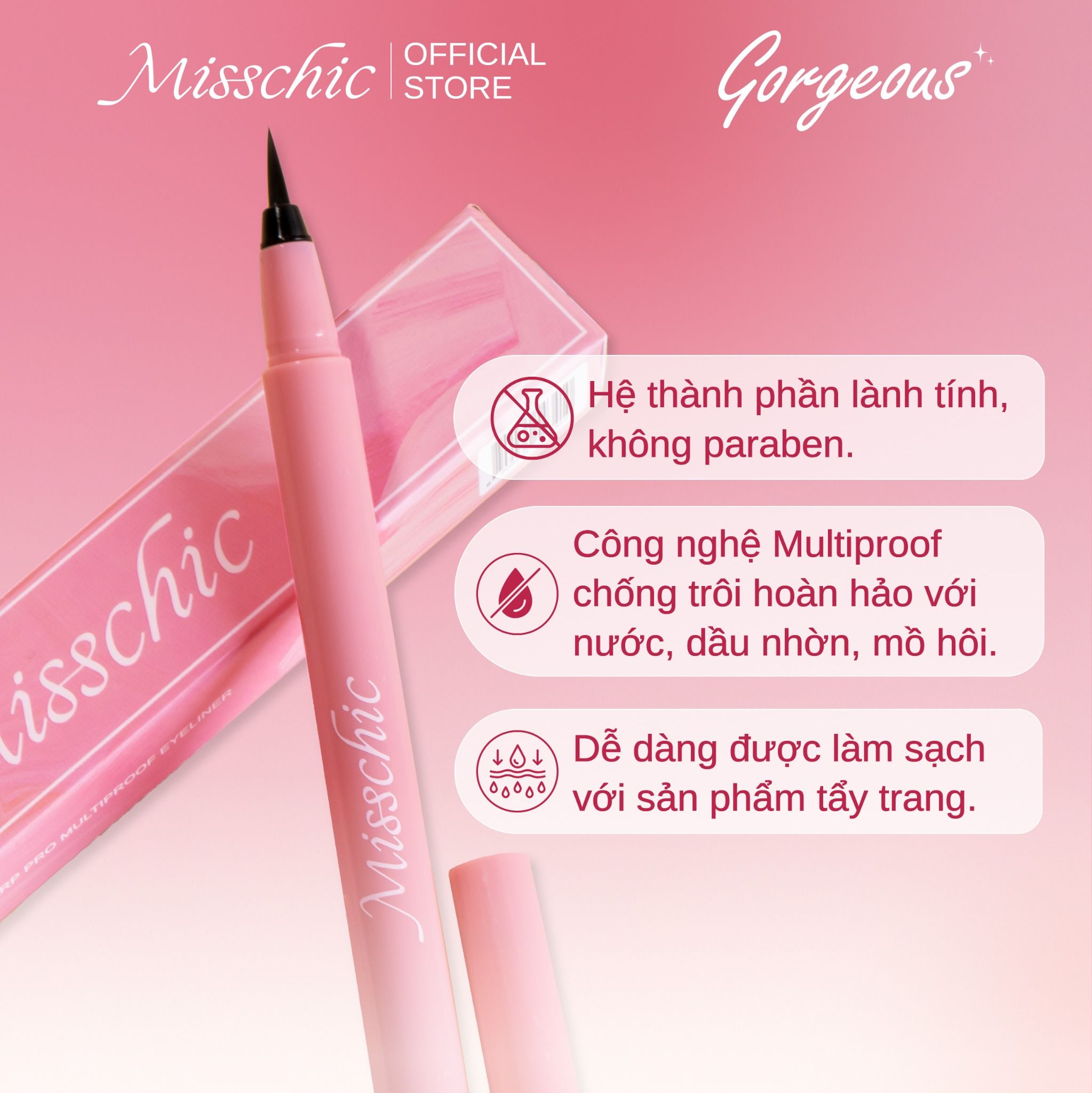  Misschic Kẻ mắt nước Gorgeous Sharp Pro Multiproof Eyeliner 0.5g 01. Black 