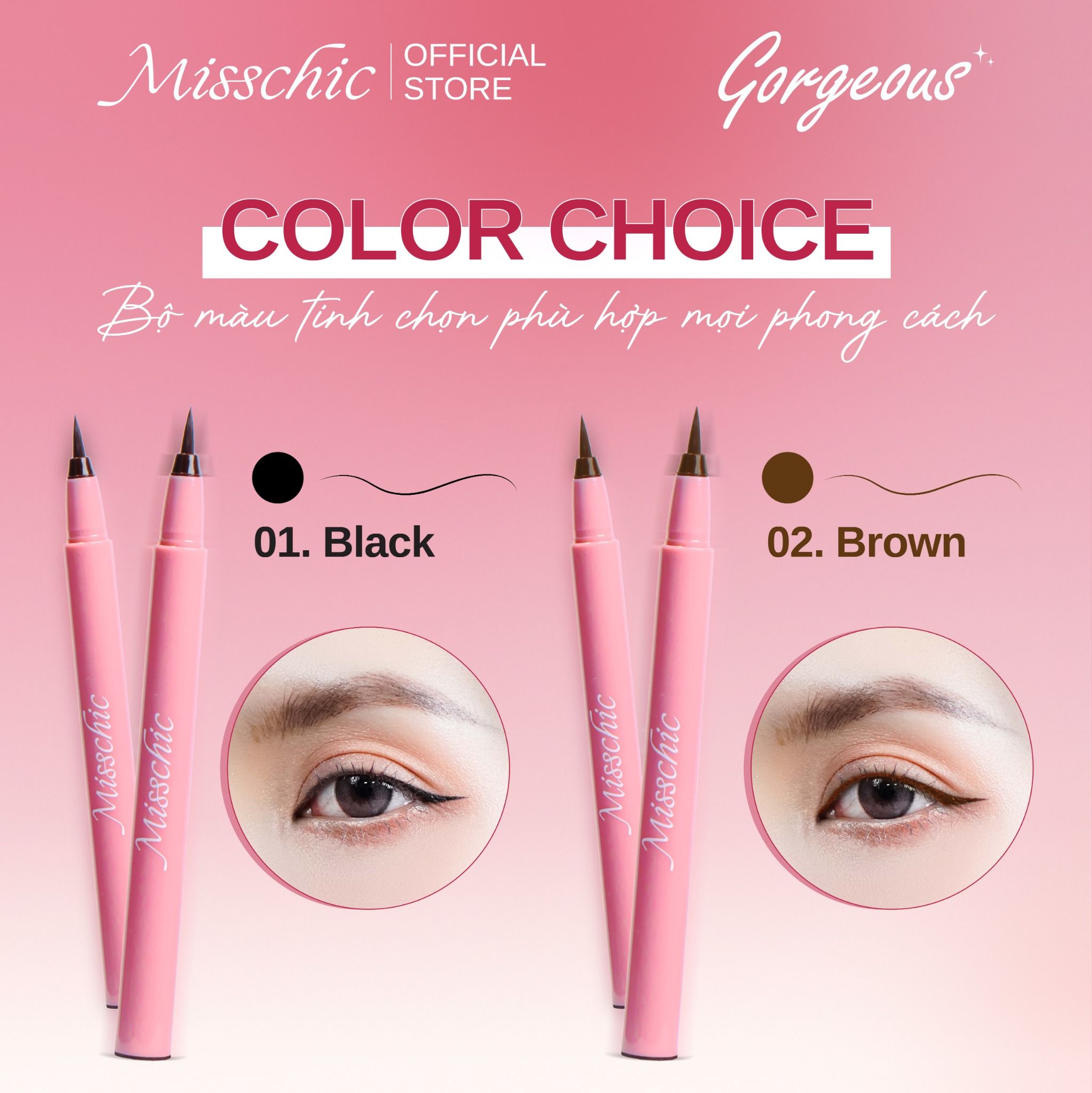  Misschic Kẻ mắt nước Gorgeous Sharp Pro Multiproof Eyeliner 0.5g 02. Brown 