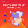 Dịch Vụ Quáng Cáo CPAS Ads Shopee