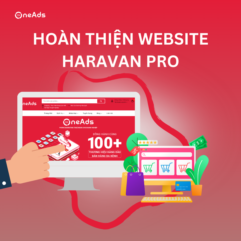  Hoàn Thiện Website Haravan Pro 