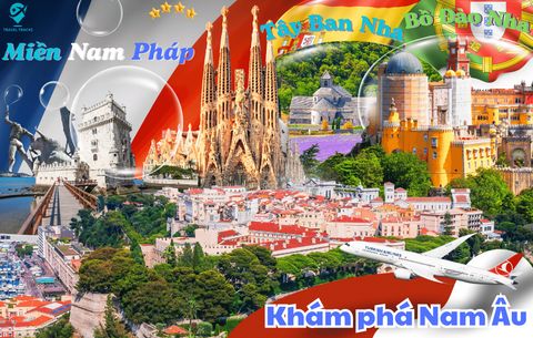 Nam Âu: Miền Nam Pháp - Tây Ban Nha - Bồ Đào Nha