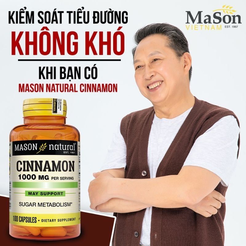 Mason Natural Cinnamon 1000mg - Hỗ Trợ Kiểm soát Đường Huyết Hiệu Quả Cho Người Bị Tiểu Đường