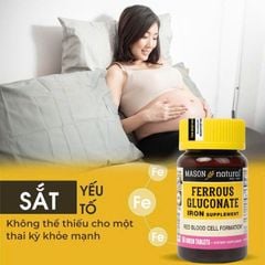 Sắt Ferrous Gluconate Mason - Ngăn ngừa thiếu máu thiếu sắt hiệu quả cho mẹ bầu