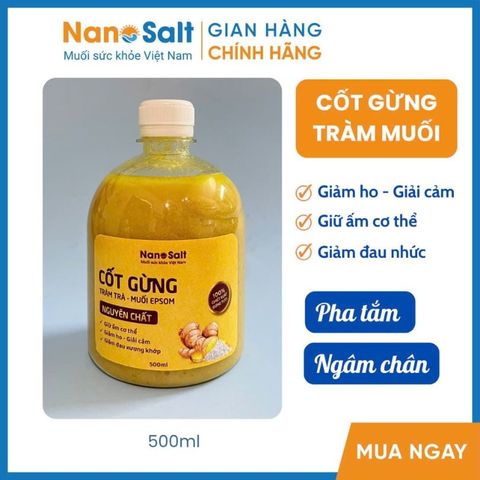 Cốt gừng tràm trà muối Epsom, nước cốt pha tắm cho bé và ngâm chân cho cả gia đình, chai 500ml