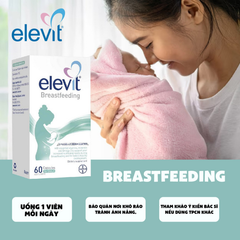 Elevit Breastfeeding – Elevit sau khi sinh và cho con bú, Hộp 30 viên