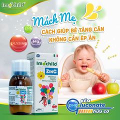 Imochild ZinC - Bổ sung kẽm, tăng cường sức đề kháng, cải thiện tiêu hoá ở trẻ (100ml)