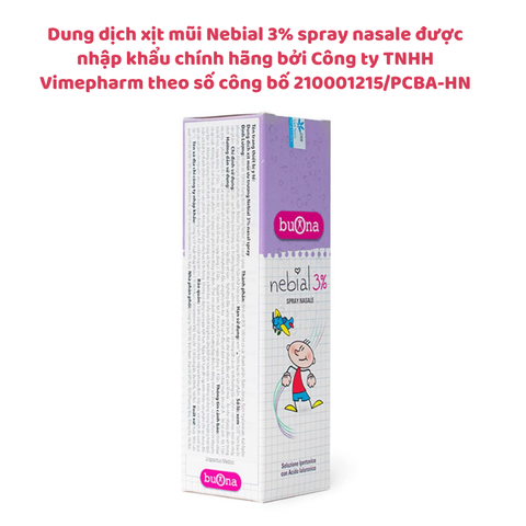 Dung dịch xịt mũi Nebial 3% spray nasale/ Nebianax 3% spray nasale