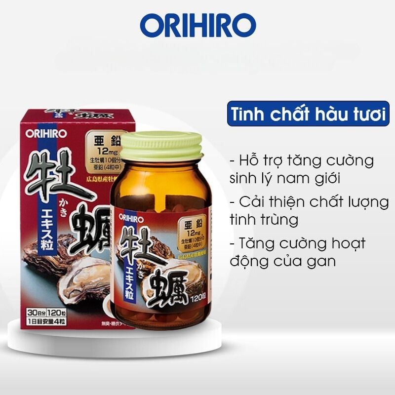 Viên tinh chất hàu tươi Orihiro 120 viên Nhật Bản, hỗ trợ tăng cường sinh lý cho nam giới