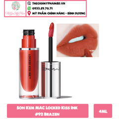 Son Kem MAC Locked Kiss Ink 24h Lipcolor #92 Brazen (Ko Tđ)