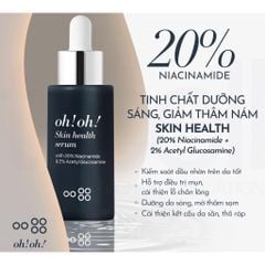 Tinh Chất oh!oh! Dưỡng Sáng Da, Giảm Thâm Nám Skin Health Serum 30ml - Ko Tđ