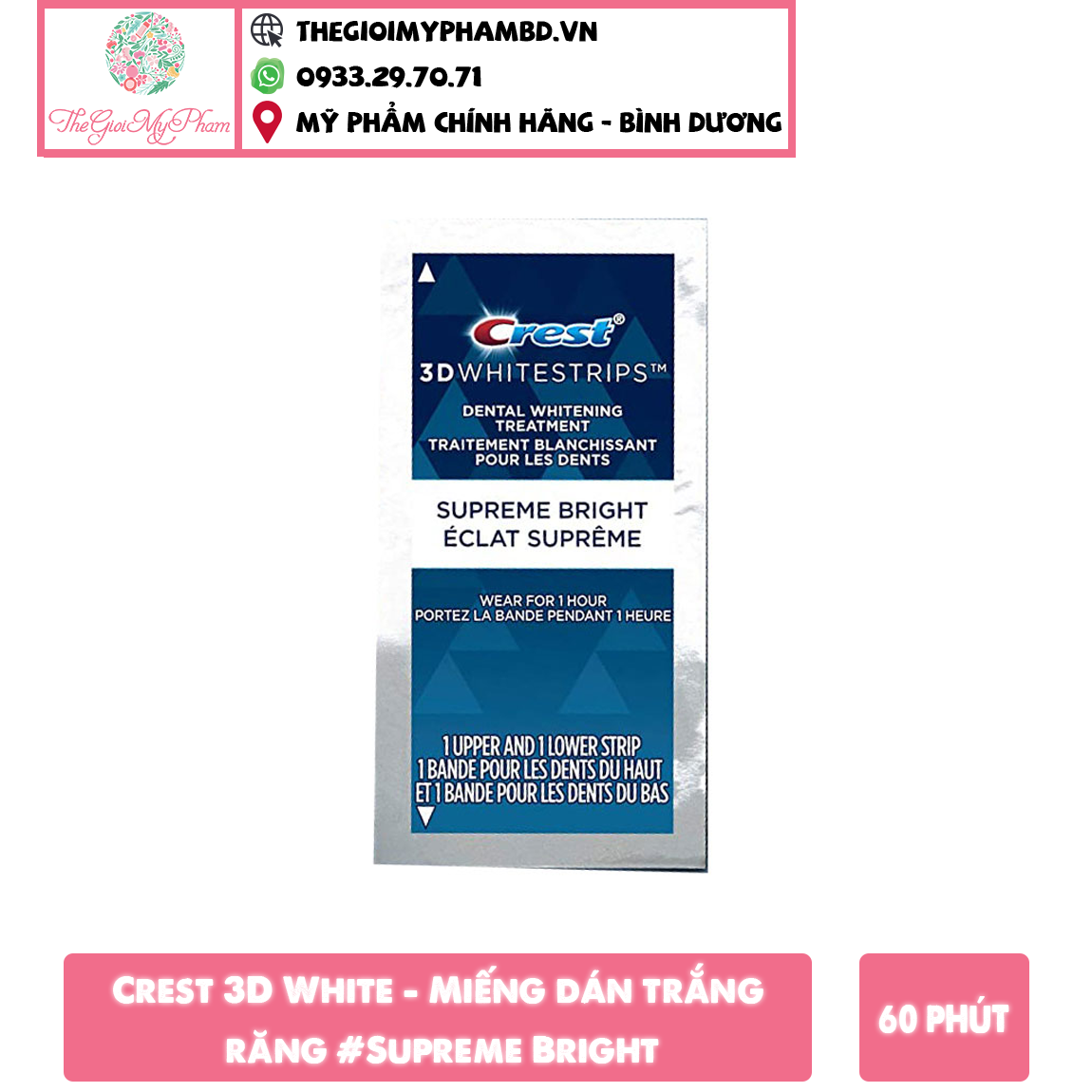 Crest 3D White - Miếng dán trắng răng 60 phút #Supreme Bright