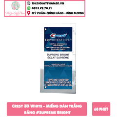 Crest 3D White - Miếng dán trắng răng 60 phút #Supreme Bright