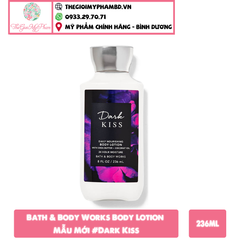 BBW - Body Lotion 236ml #Dark Kiss (Mẫu mới)