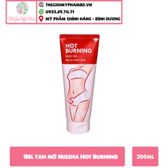 Gel Tan Mỡ Missha Hot Burning Perfect Body Gel 200ml (Mẫu mới)