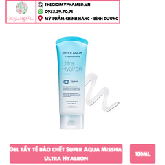 Gel Tẩy Tế Bào Chết Missha Super Aqua Ultra Hyalron Peeling Gel 100ml
