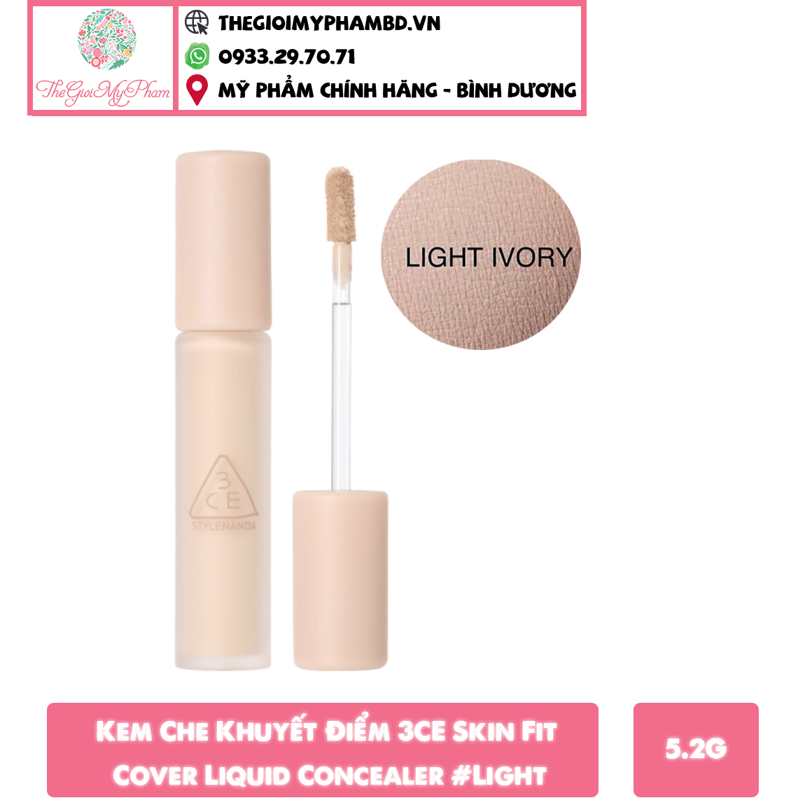 Kem Che Khuyết Điểm 3CE Skin Fit Cover Liquid Concealer Light