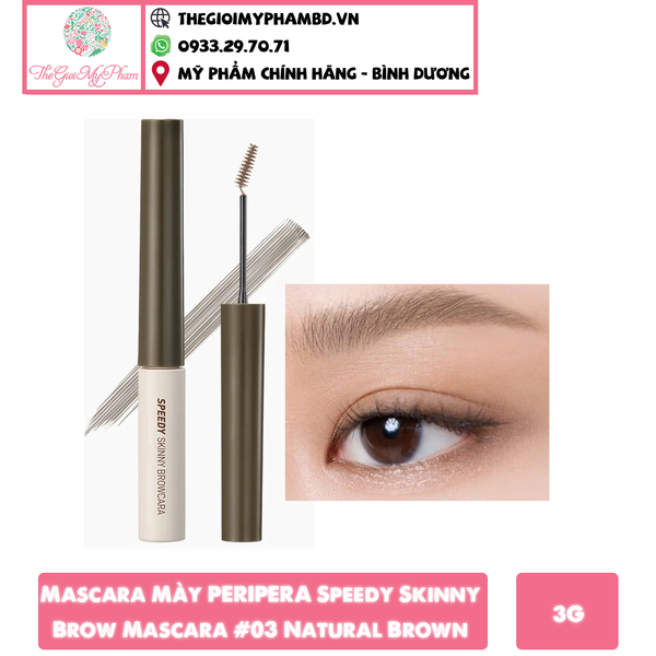Mascara Mày PERIPERA Speedy Skinny Brow Mascara #03 Natural Brown
