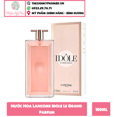 Nước Hoa Lancome Idole Le Grand Parfum 100ml (Ko Tđ)