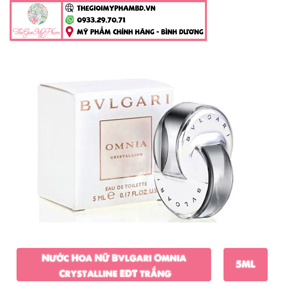 N c Hoa N Bvlgari Omnia Crystalline EDT 5ml Tr ng
