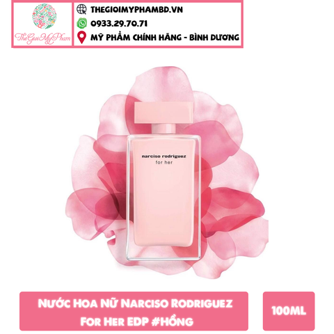 Narciso Rodriguez For Her EDP 100ml Hồng