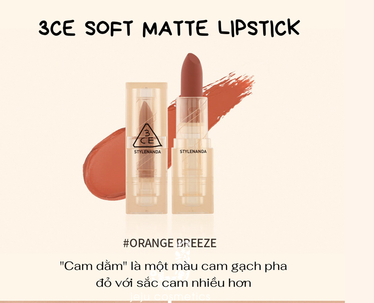 Son Thỏi 3CE Soft Matte Lipstick - Warm Collection 3.5g #Orange Breeze