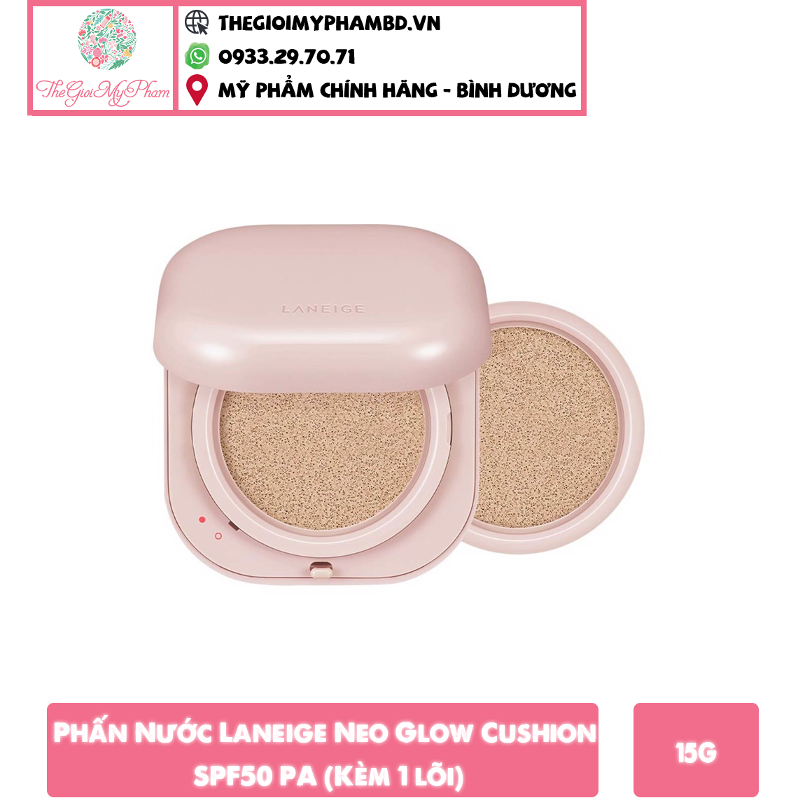Laneige - NEO Cushion Glow 21N (Kèm 1 lõi) Ko tđ