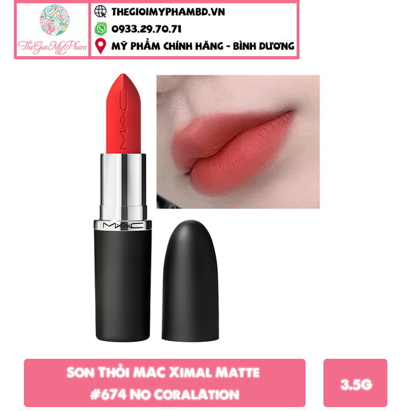 Son Thỏi MAC Ximal Matte #674 No CoralAtion (Ko Tđ)