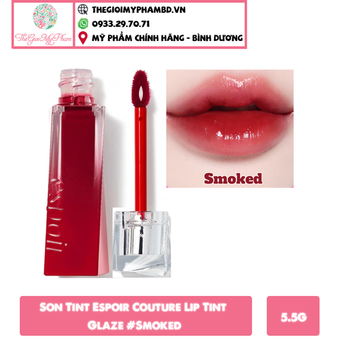 Son Tint Bóng Espoir Couture Lip Tint Glaze #Smoked