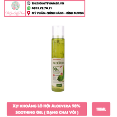 Xịt khoáng Lô Hội Aloevera 98% Soothing Gel 118ml ( Dạng Chai Vòi )