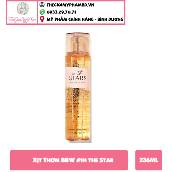 Xịt Thơm BBW 236ml #in the Star