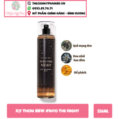 Xịt Thơm BBW #Into The Night 236ml